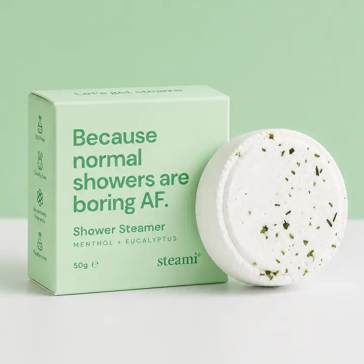 Steami Shower Steamer - "Because normal showers are boring AF" slogan